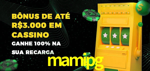 mamipg melhor bônus de depósito